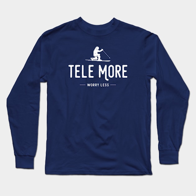 Tele More Worry Less Long Sleeve T-Shirt by esskay1000